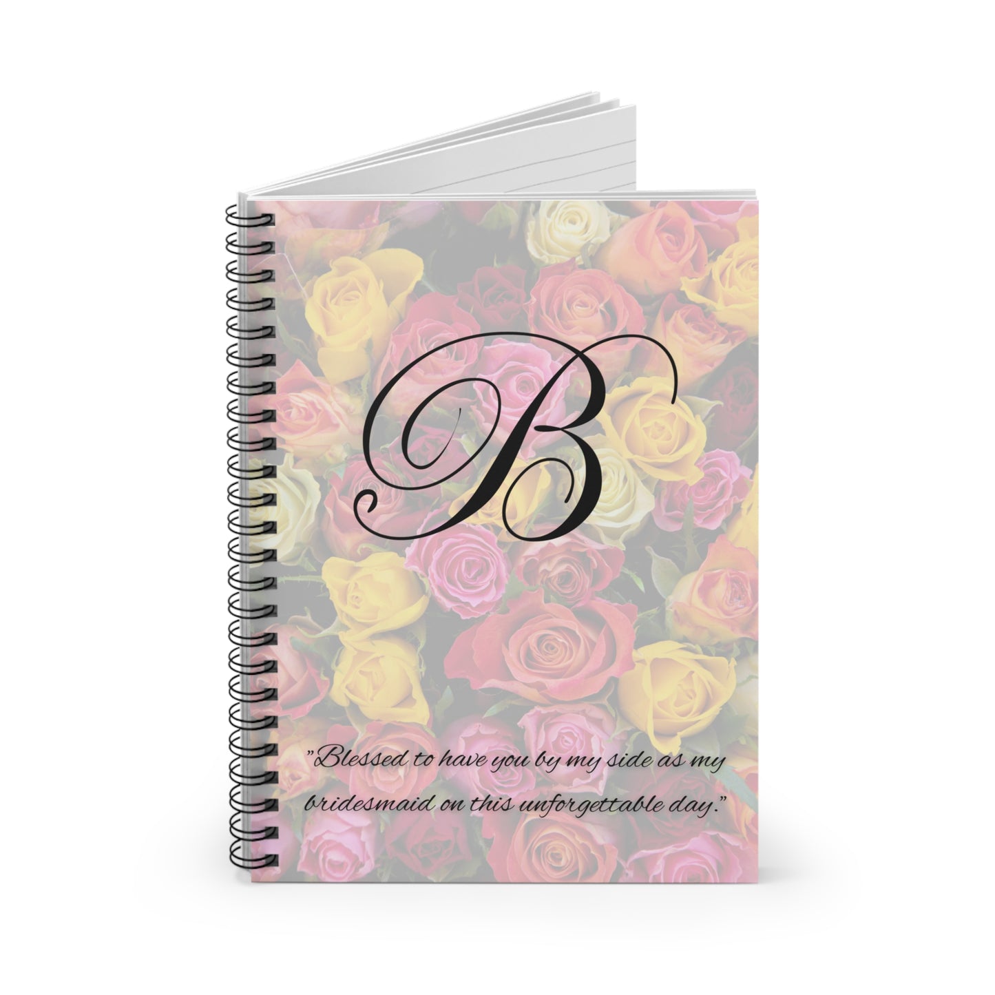 Bridesmaid rose Spiral Notebook with the letter B - Ruled Line