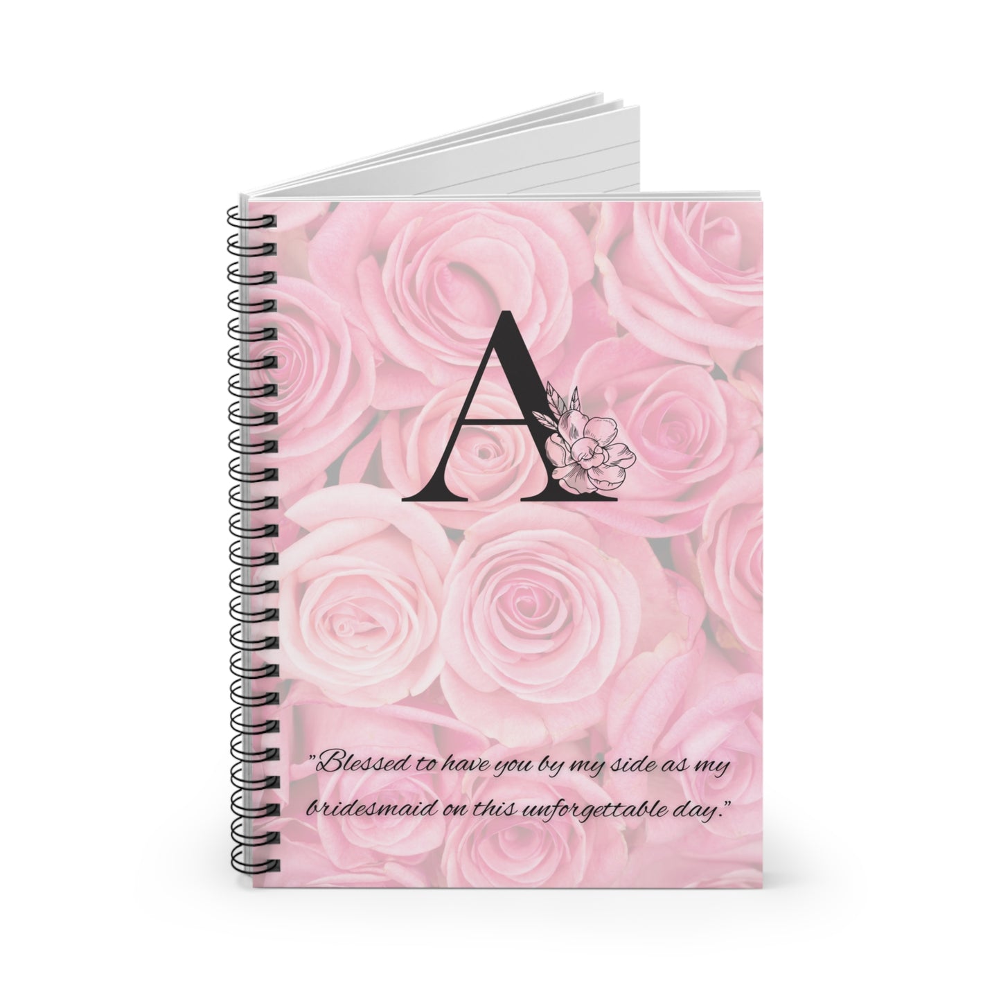 Bridesmaid with letter A Spiral Notebook with message- Ruled Line