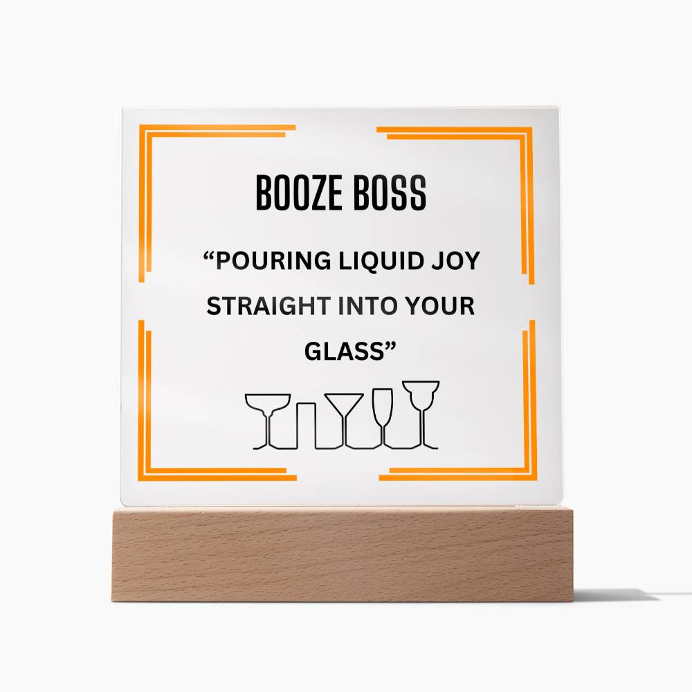 Elevate Your Space with Our Square Acrylic "Booze Boss" Plaque