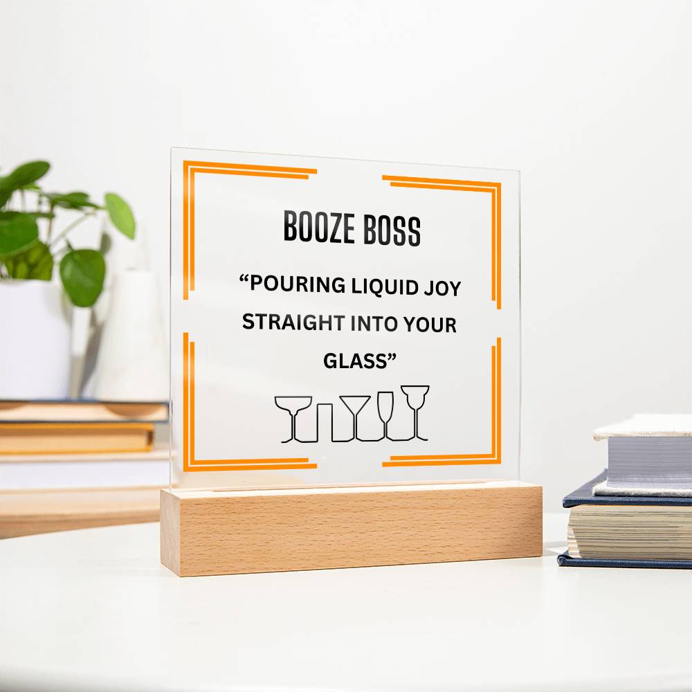 Elevate Your Space with Our Square Acrylic "Booze Boss" Plaque