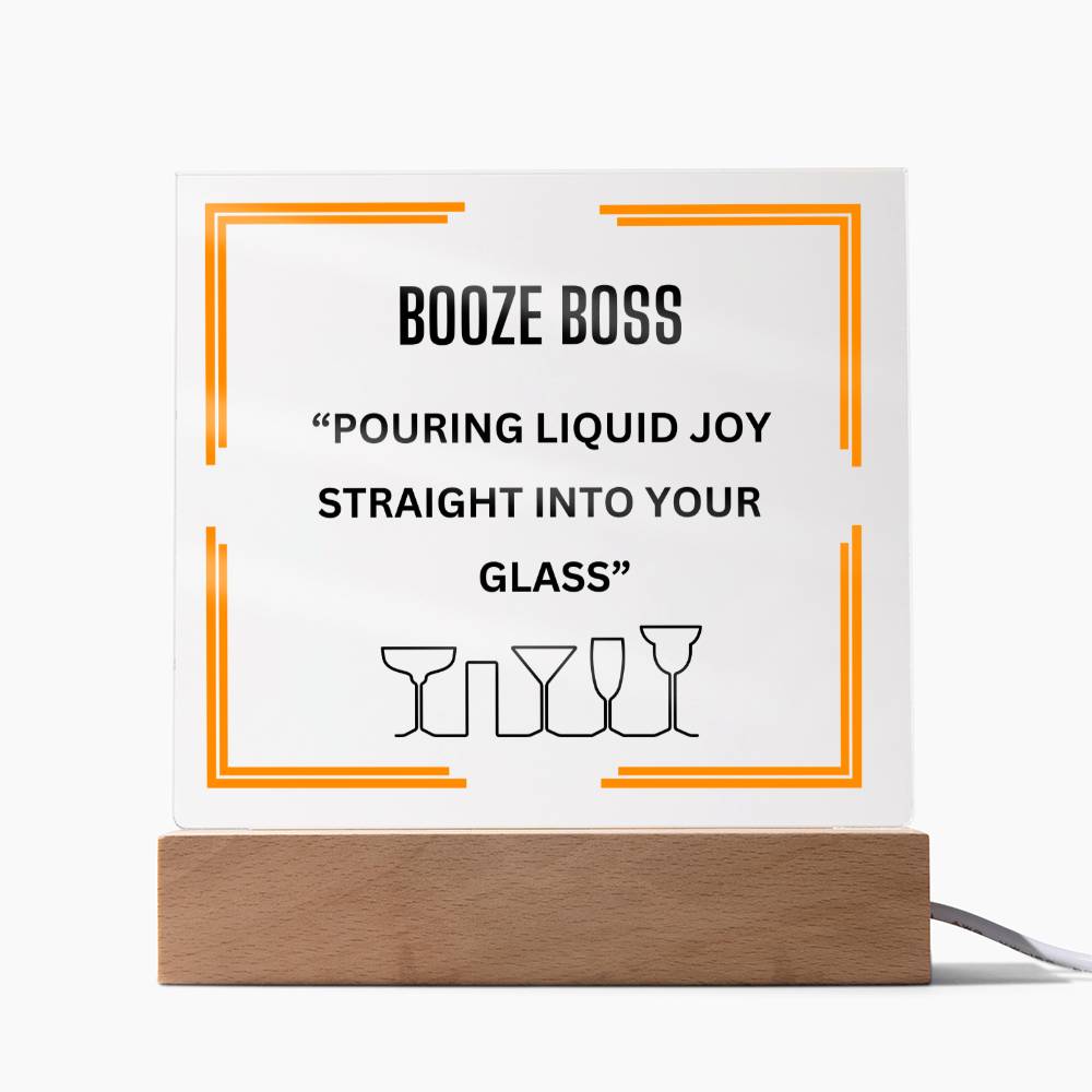 Elevate Your Space with Our Square Acrylic "Booze Boss" Plaque